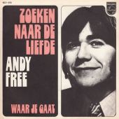 1972 : Zoeken naar de liefde
andy free
single
philips : 6021 058