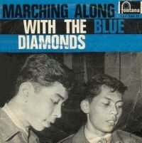 1962 : Marching along with the Blue Diamonds
blue diamonds
single
decca : 266 358 tf