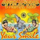 1996 : Your smile
charly lownoise & mental theo
single
mmr : 5762662