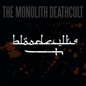 2015 : Bloodcvlts
monolith deathcult
single
season of mist : som 348d