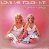 1985 : Love me touch me
fifty fifty
single
vnc : 1028