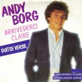 1982 : Arrivederci Claire
andy borg
single
emi : 1a 006-65011