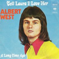 1973 : Tell laura I love her
albert west
single
cbs : cbs 1679