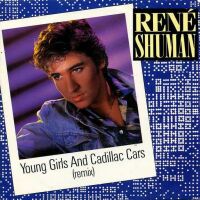 1987 : Young girls and cadillac cars
rene shuman
single
cbs : 650419-7