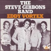 1978 : Eddy Vortex
steve gibbons
single
polydor : 2059 017