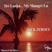 1980 : Sri-Lanka, my Shangri-la
jack jersey
single
goena : 4344