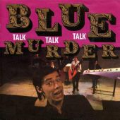 1985 : Talk talk talk
blue murder
single
wea : 248 845-7