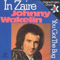 1976 : In Zaire
johnny wakelin
single
pye : py 140133