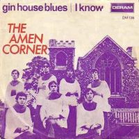 1967 : Gin house blues
amen corner
single
deram : dm 136