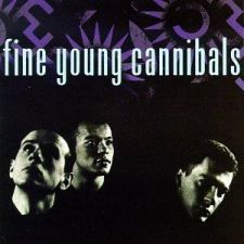 Fine Young Cannibals